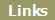 Links